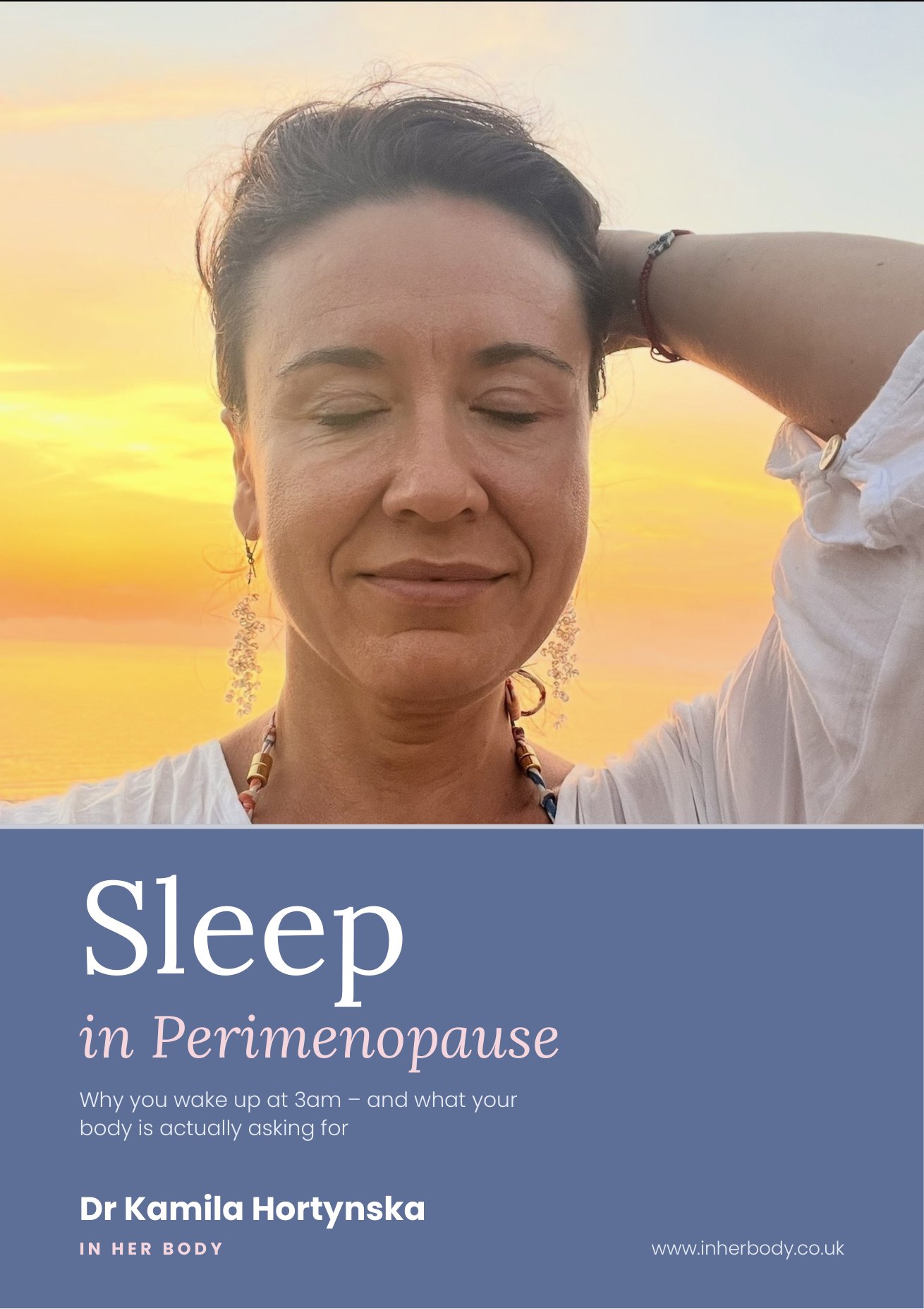 Cover: Sleep in Perimenopause, a guide by Dr Kamila Hortynska